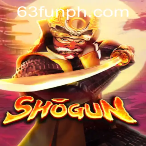 Shogun: An Epic Strategy Game That Blends History and Tactics with 63FUN